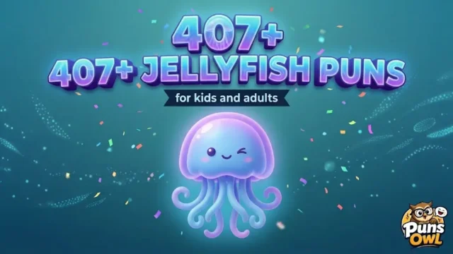 Cartoon image with winking jellyfish and text reading "407+ Jellyfish Puns" for kids and adults.